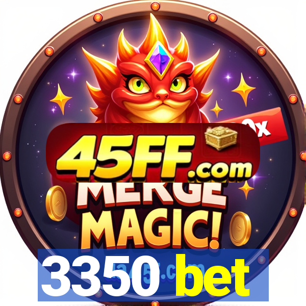 3350 bet